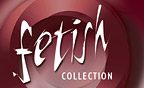 Fetish Collection
